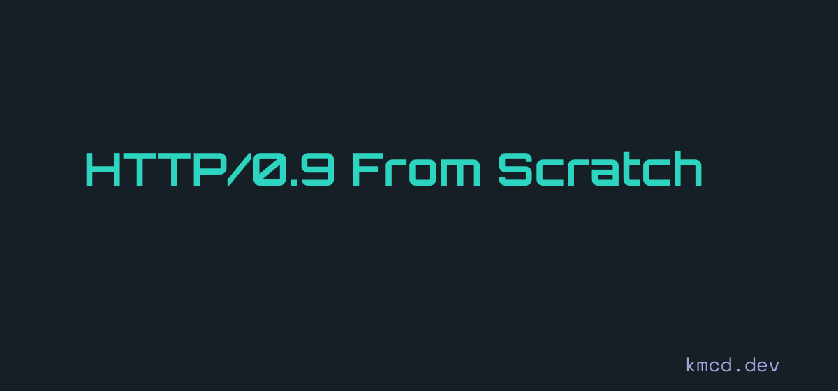 HTTP/0.9 From Scratch