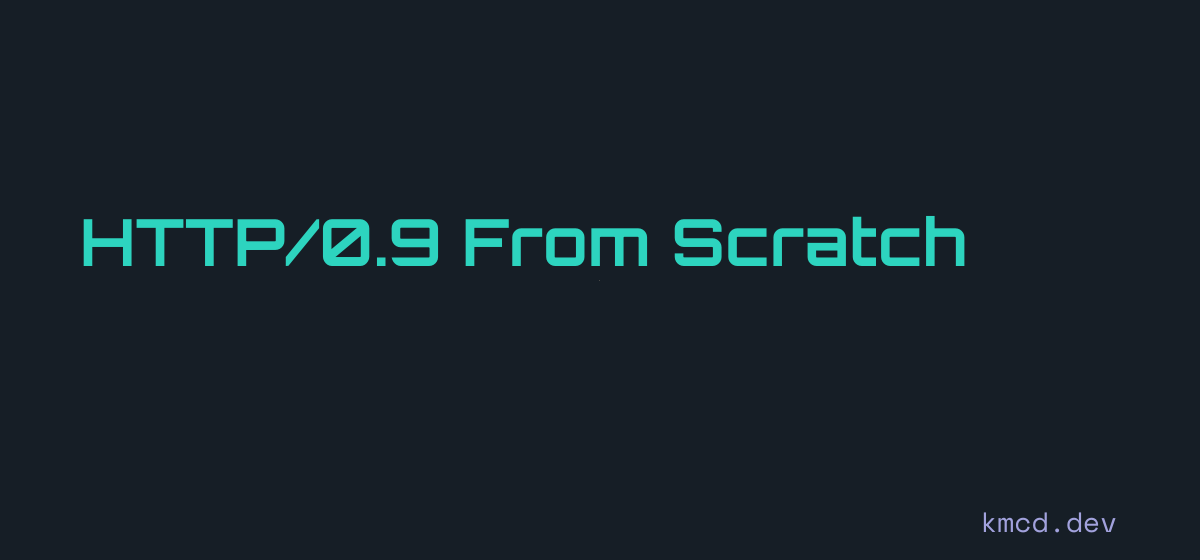 HTTP/0.9 From Scratch